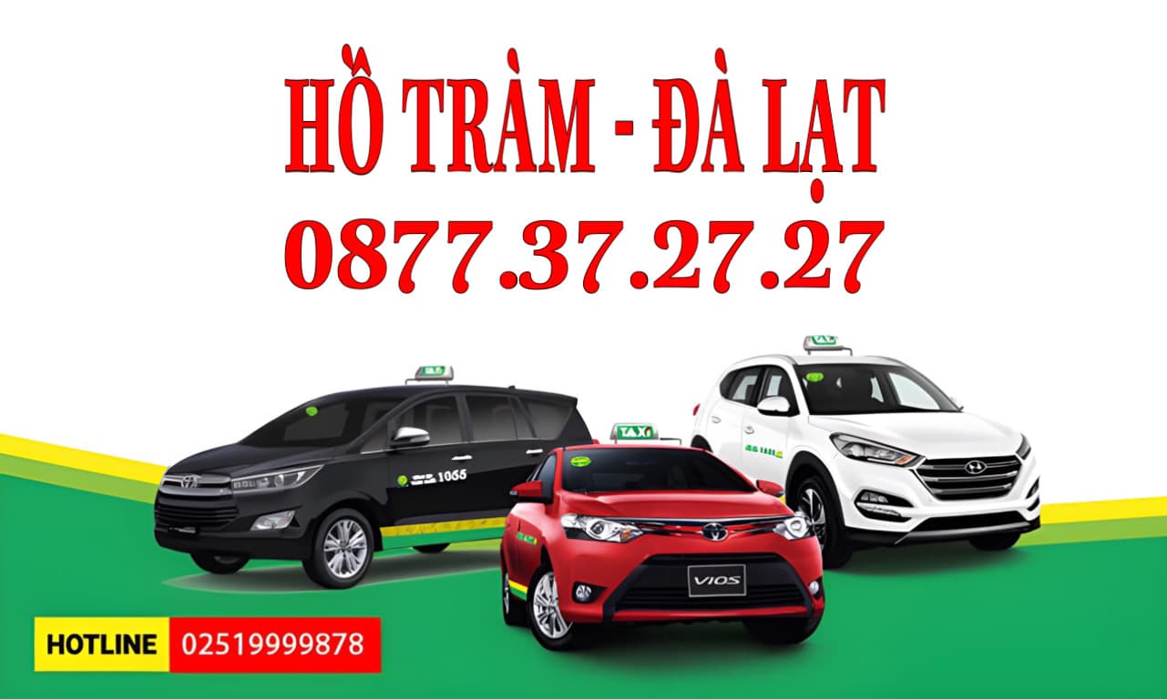 Dịch Vụ Xe Grab Taxi Hồ Tràm Đi Đà Lạt, Taxi 4 - 7 Chỗ