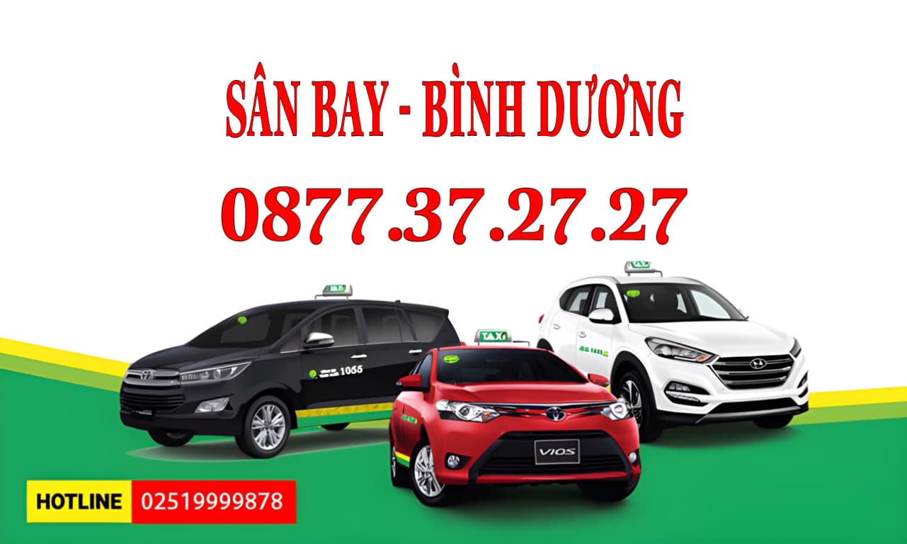 Grab Taxi Sân Bay Tân Sơn Nhất Đi Bình Dương, Taxi 4 - 7 Chỗ
