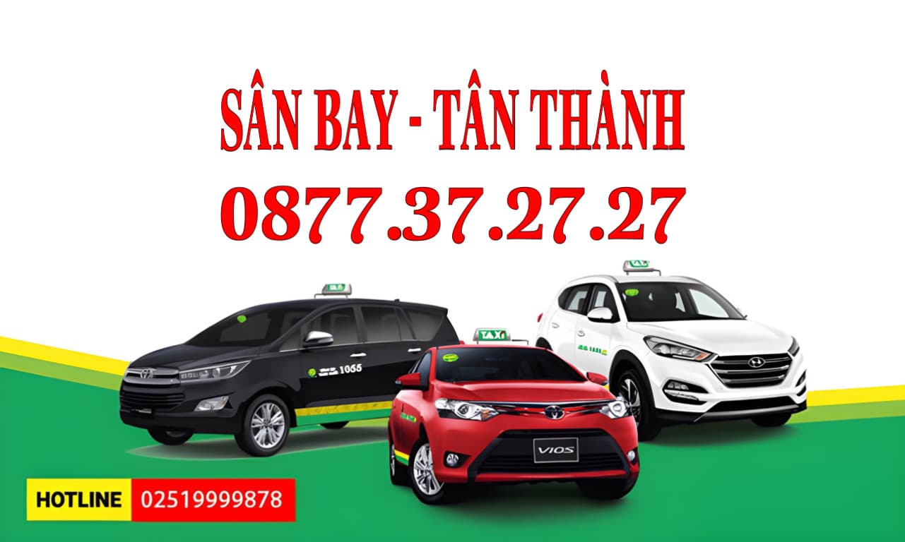 Grab Taxi Sân Bay Tân Sơn Nhất Đi Tân Thành Bà Rịa, Taxi 4 - 7 Chỗ